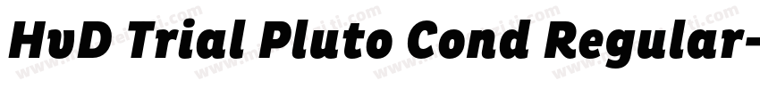 HvD Trial Pluto Cond Regular字体转换